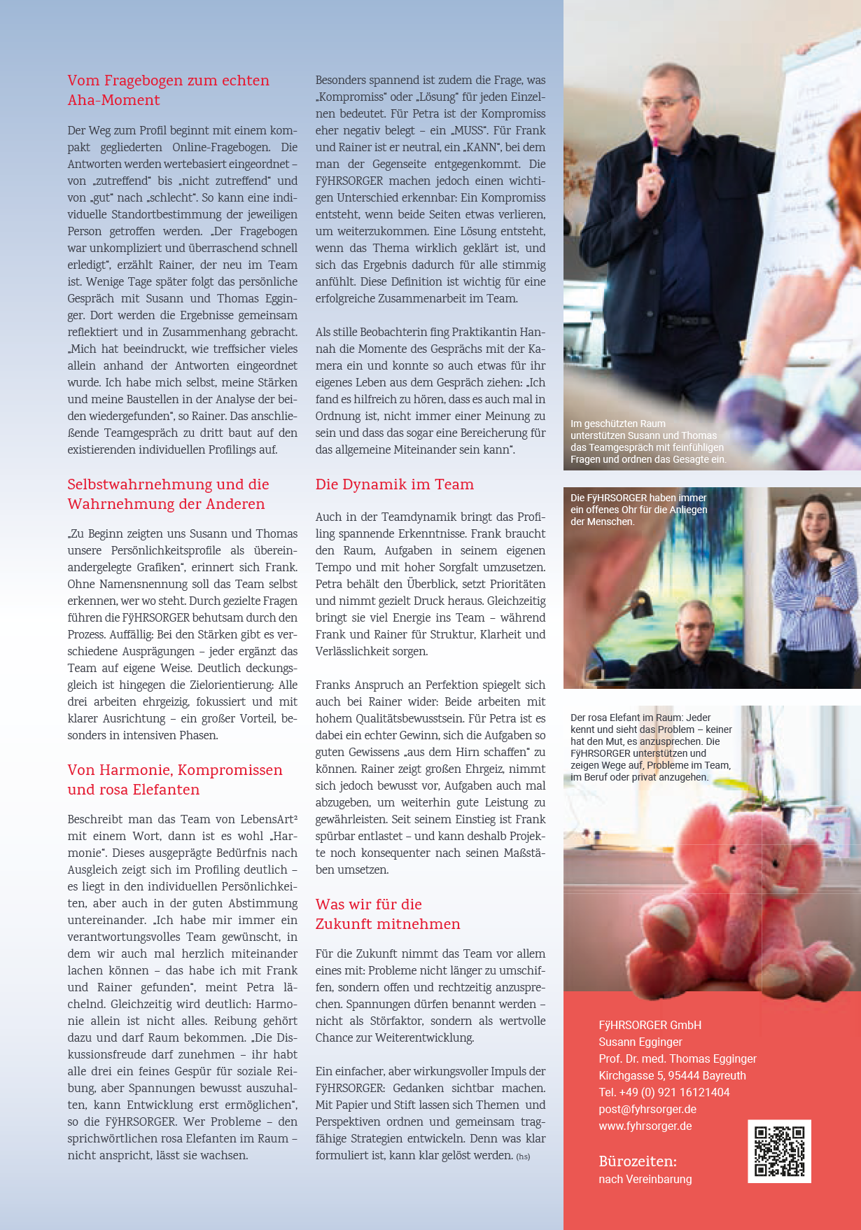 Wohnen | Wellfit | Freizeit | Regional | Styles | Technik | Werte www.lebensartmagazin.de